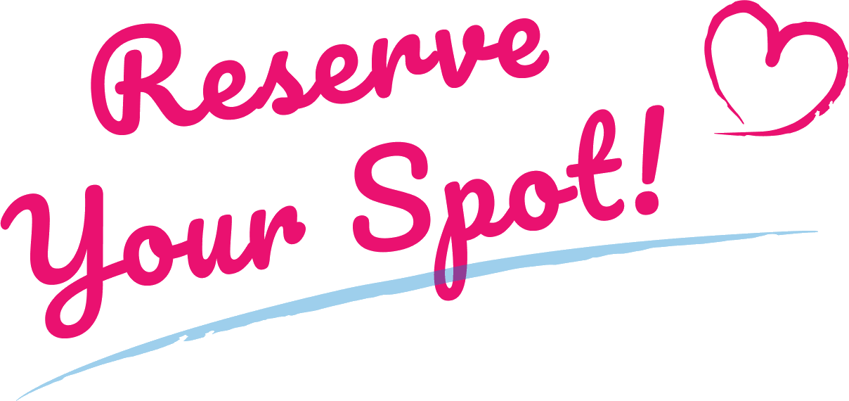 reserve your spot